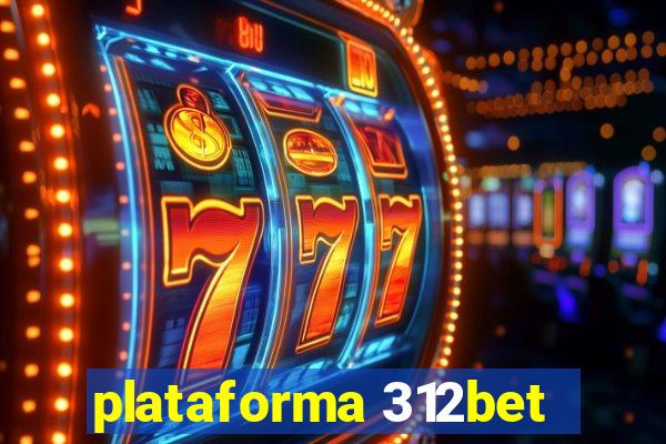 plataforma 312bet